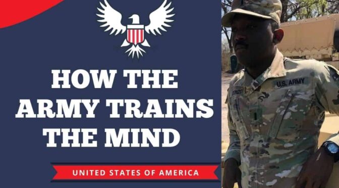 How The Army Train The Mind To Achieve Purpose