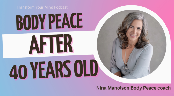 How To Find Body Peace After 40