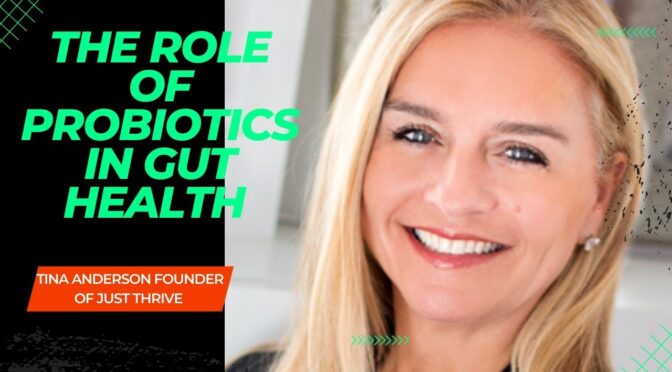 The Role of Probiotics in Gut Health and Brain Health