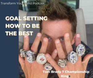 Tom Brady setting smart goals