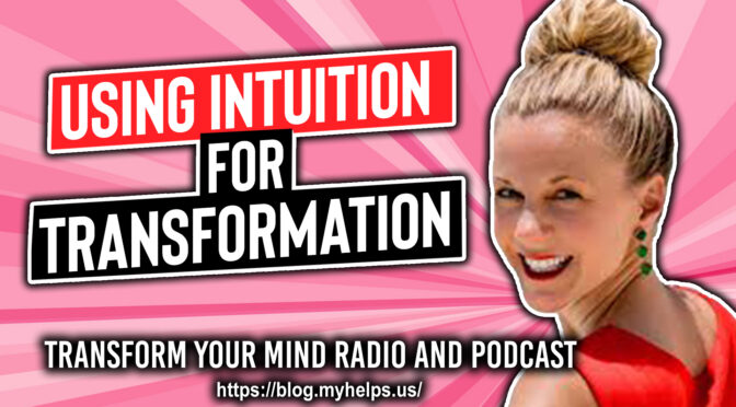 How to Use Intuition in Business Transformation