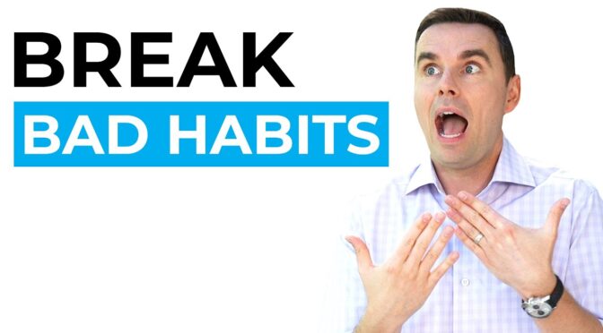 How to Replace Bad Habits With Success Habits
