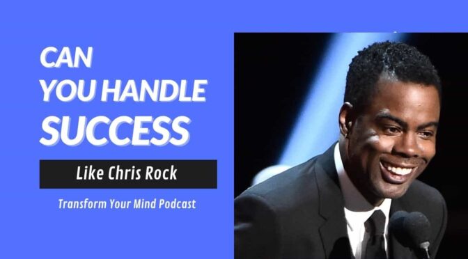 Can You Handle Success Like Chris Rock