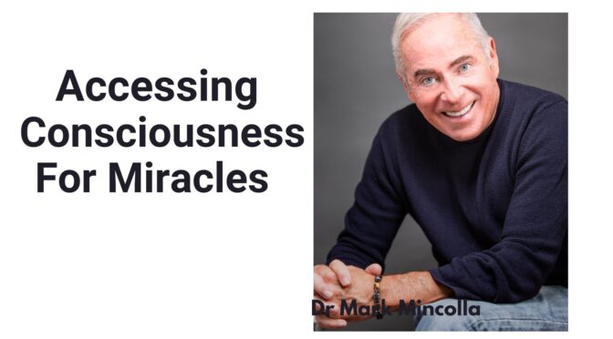 How to Raise Your Consciousness And Create Miracles