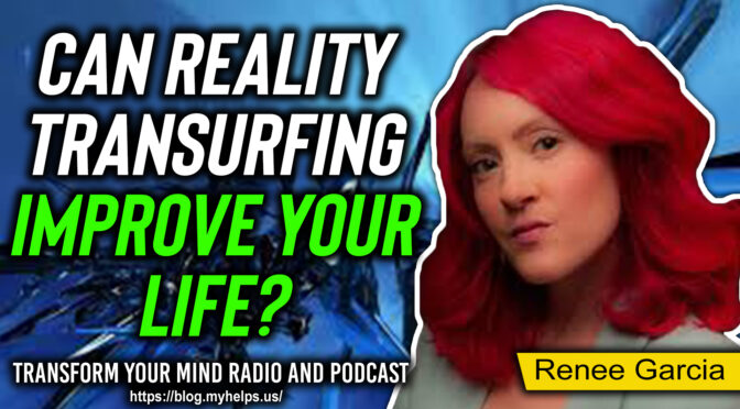 Can Reality Transurfing Improve your Life