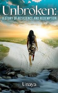 Book Unbroken A Story of resilience and redemption 