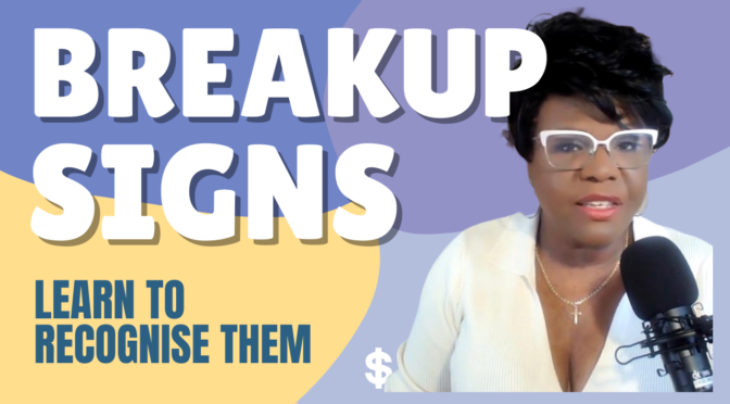 10 Breakup Signs Your Relationship Is Failing