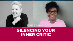 How to silence your inner critic