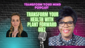 transform your health with a plant based diet