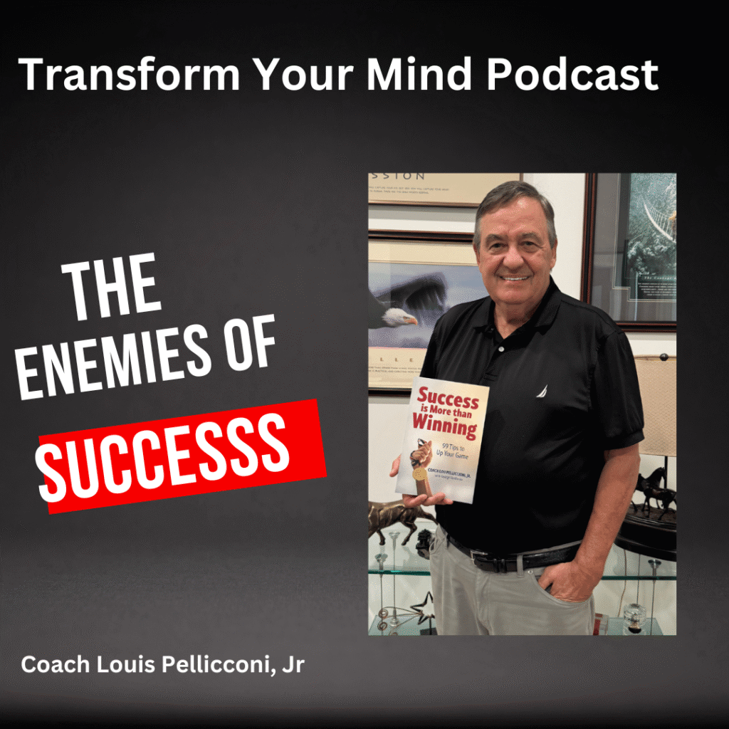 The three enemies of success