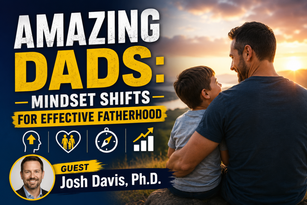mindset shifts for effective parenting
